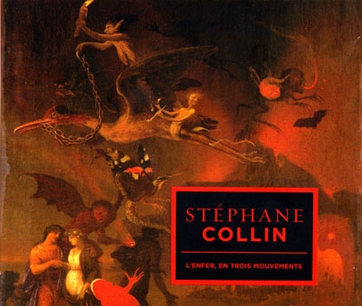 Couverture L'ENFER, EN TROIS MOUVEMENTS de Stéphane COLLIN