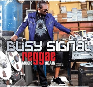 Couverture REGGAE MUSIC AGAIN de BUSY SIGNAL
