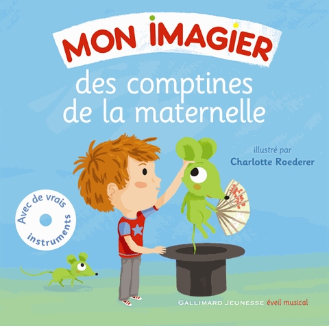 Couverture MON IMAGIER DES COMPTINES DE LA MATERNELLE de Jean-Philippe CRESPIN & BERNARD DAVOIS
