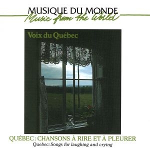 Couverture QUEBEC: CHANSONS A RIRE ET A PLEURER
