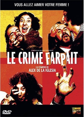 Couverture LE CRIME FARPAIT de Alex De LA IGLESIA