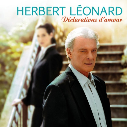 Couverture DÉCLARATIONS D'AMOUR de Herbert LÉONARD