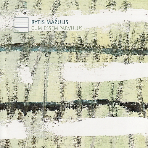 Couverture CUM ESSEM PARVULUS (OEUVRES POUR CHOEUR) de Rytis MAZULIS