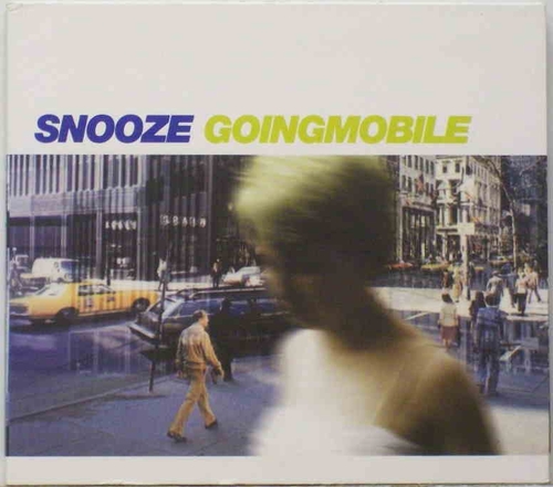Couverture GOINGMOBILE de SNOOZE
