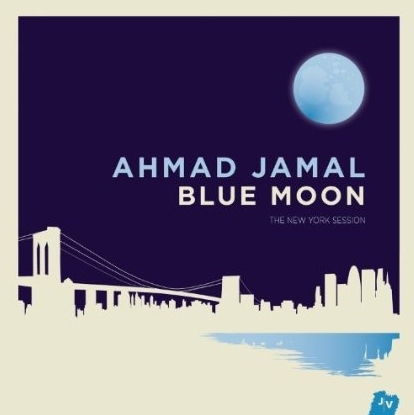Couverture THE NEW YORK SESSION BLUE MOON de Ahmad JAMAL