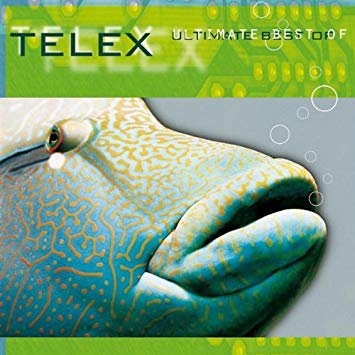 Couverture ULTIMATE BEST OF TELEX de TELEX