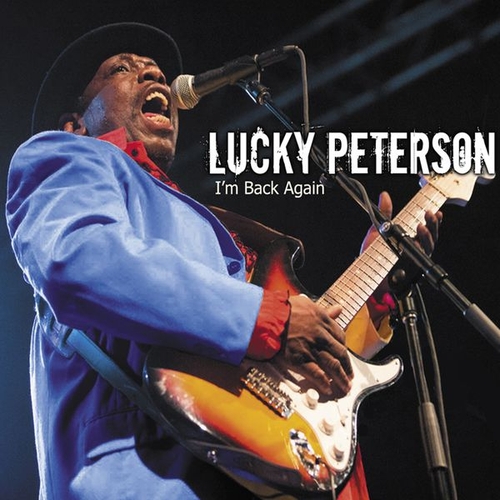 Couverture I'M BACK AGAIN de Lucky PETERSON