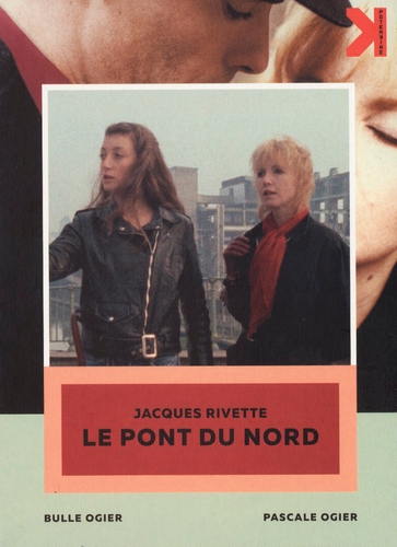 Couverture LE PONT DU NORD de Jacques RIVETTE