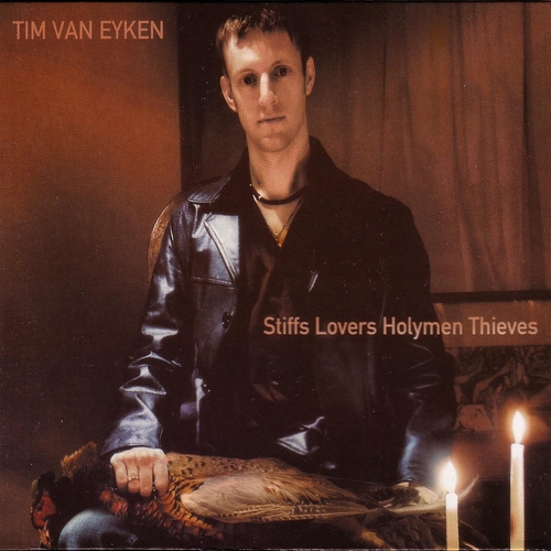 Couverture STIFFS LOVERS HOLYMEN THIEVES de Tim VAN EYKEN