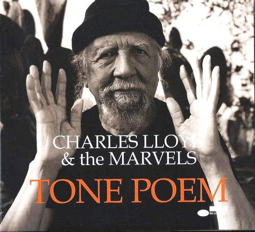 Couverture TONE POEM de Charles LLOYD & THE MARVELS
