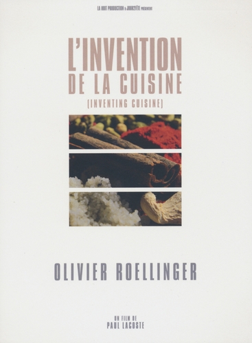 Couverture L'INVENTION DE LA CUISINE : OLIVIER ROELLINGER