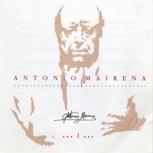 Couverture ANTONIO MAIRENA 1 de Antonio MAIRENA