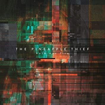 Couverture HOLD OUR FIRE de THE PINEAPPLE THIEF