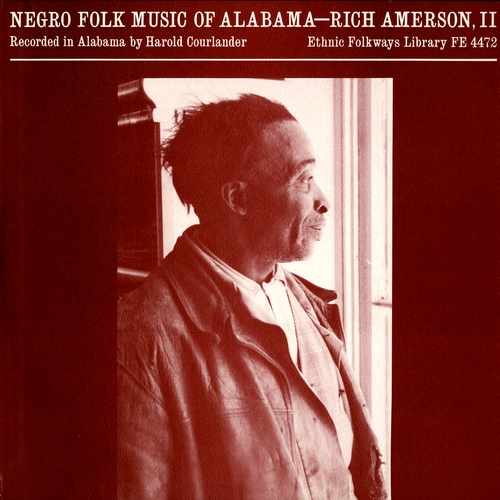 Couverture NEGRO FOLK MUSIC OF ALABAMA, VOL.4: RICH AMERSON 2 de ALABAMA