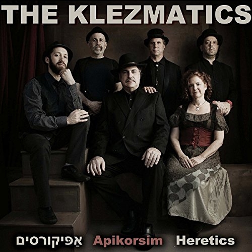 Couverture APIKORSIM - HERETICS de THE KLEZMATICS