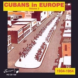 Couverture CUBANS IN EUROPE 1934-1954, VOL.3