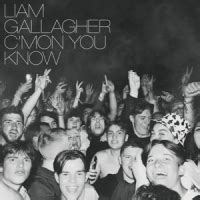 Couverture C'MON YOU KNOW de Liam GALLAGHER