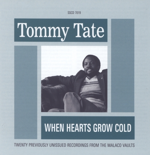 Couverture WHEN HEARTS GROW COLD (UNISSUED REC. FROM THE MALACO VAULTS) de Tommy TATE
