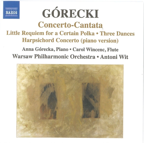 Couverture CONCERTO-CANTATA/ KLEINES REQUIEM FÜR EINE POLKA / CONCERTO de Henryk, Mikolaj GORECKI