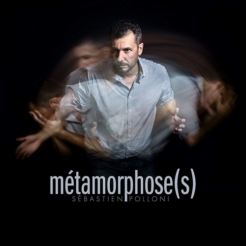 Couverture MÉTAMORPHOSE(S) de Sébastien POLLONI