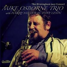 Couverture THE BIRMINGHAM JAZZ CONCERT de Mike OSBORNE TRIO