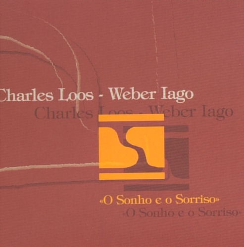 Couverture O SONHO E O SORRISO de Charles LOOS & WEBER IAGO