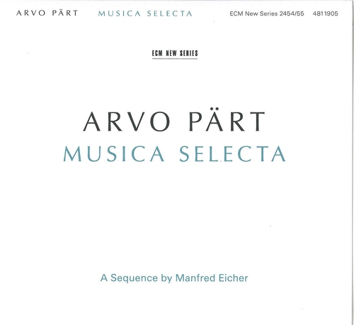 Couverture MUSICA SELECTA de Arvo PÄRT