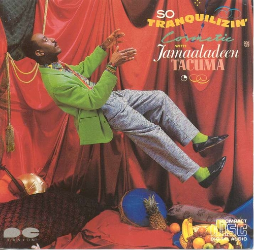 Couverture SO TRANQUILIZIN' de Jamaaladeen TACUMA
