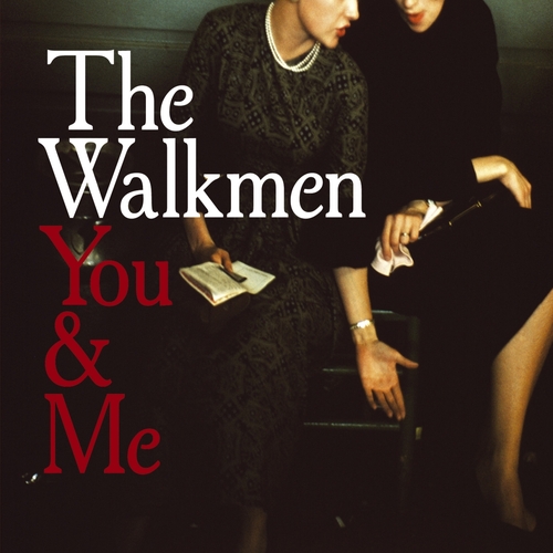 Couverture YOU & ME de THE WALKMEN