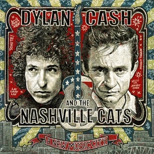 Couverture DYLAN, CASH AND THE NASHVILLE CATS: A NEW MUSIC CITY