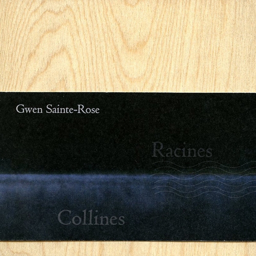 Couverture COLLINES/RACINES de Gwen SAINTE-ROSE
