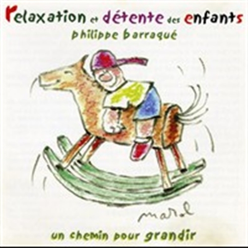 Couverture RELAXATION ET DÉTENTE DES ENFANTS de Philippe BARRAQUÉ