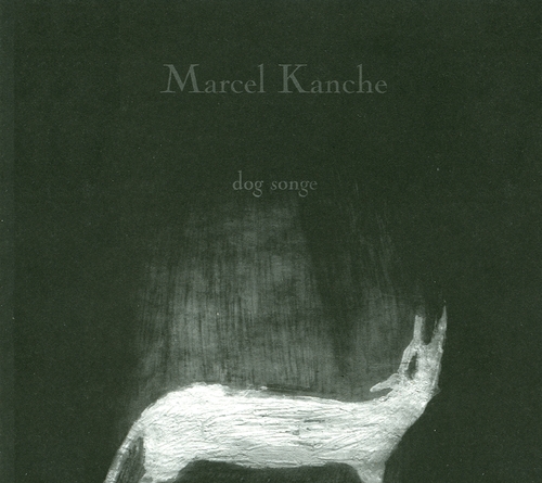 Couverture DOG SONGE de Marcel KANCHE