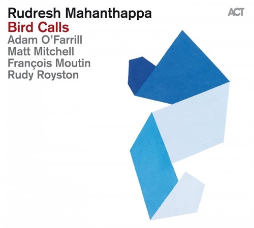 Couverture BIRD CALLS de Rudresh MAHANTHAPPA