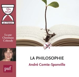Couverture LA PHILOSOPHIE (QUE SAIS-JE ? EN 1 HEURE) de André COMTE-SPONVILLE