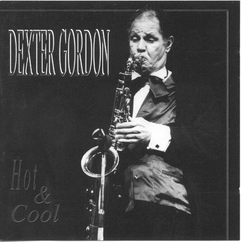 Couverture DEXTER BLOWS HOT AND COOL de Dexter GORDON