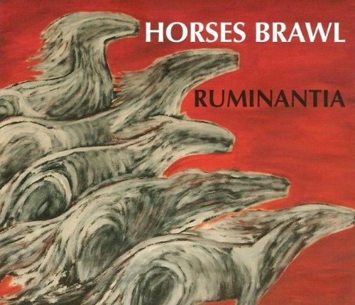 Couverture RUMINANTIA de HORSES BRAWL
