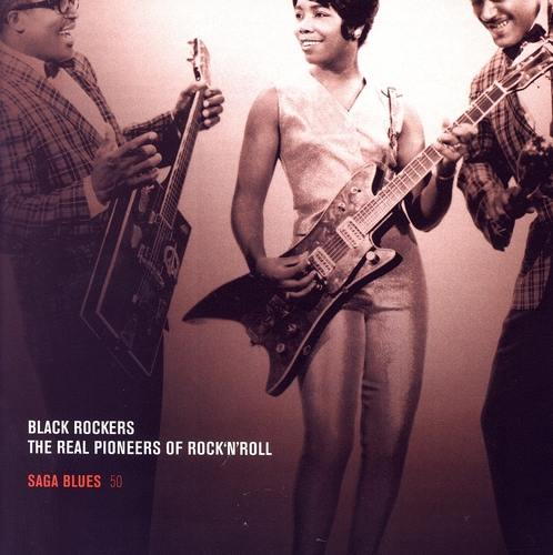 Couverture BLACK ROCKERS (THE REAL PIONEERS OF ROCK'N'ROLL)