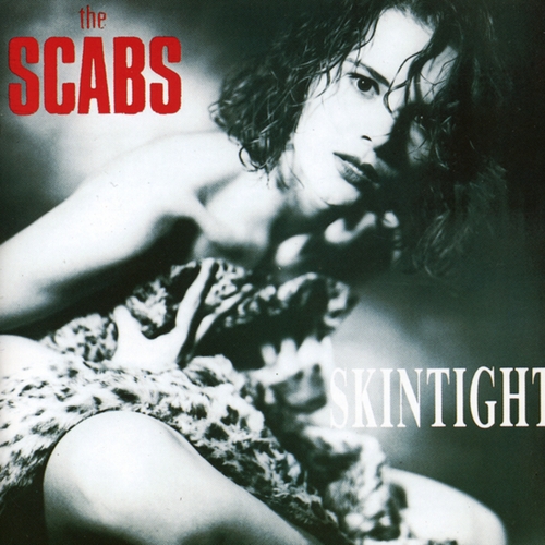 Couverture SKINTIGHT de THE SCABS
