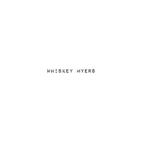 Couverture WHISKEY MYERS de WHISKEY MYERS