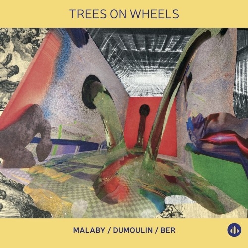 Couverture TREES ON WHEELS de Samuel BER/MALABY/DUMOULIN