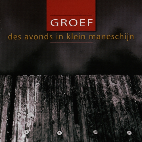 Couverture DES AVONDS IN KLEIN MANESCHIJN de GROEF