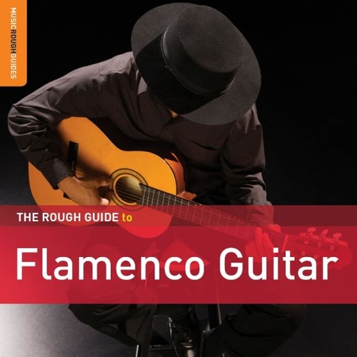 Couverture THE ROUGH GUIDE TO FLAMENCO GUITAR (+ CD BY ANTONIO REY)