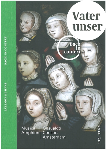 Couverture BACH IN CONTEXT: VATER UNSER de Johann Sebastian BACH