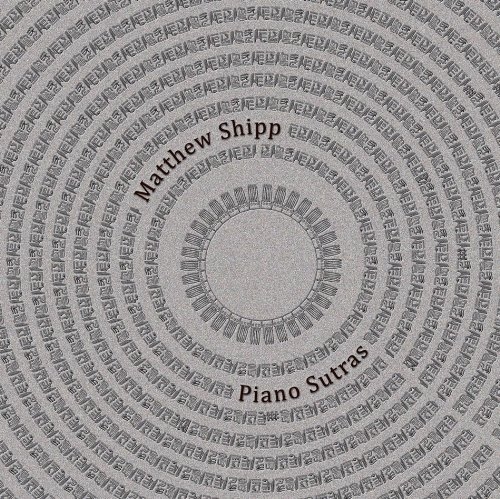 Couverture PIANO SUTRAS de Matthew SHIPP