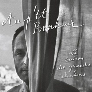 Couverture LA SAISON DES GRANDES CHALEURS de AU P'TIT BONHEUR
