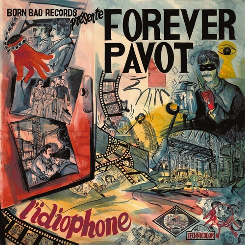 Couverture L'IDIOPHONE de FOREVER PAVOT