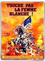 Couverture TOUCHE PAS LA FEMME BLANCHE de Marco FERRERI