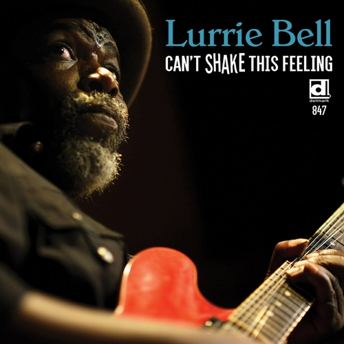Couverture CAN'T SHAKE THIS FEELING de Lurrie BELL