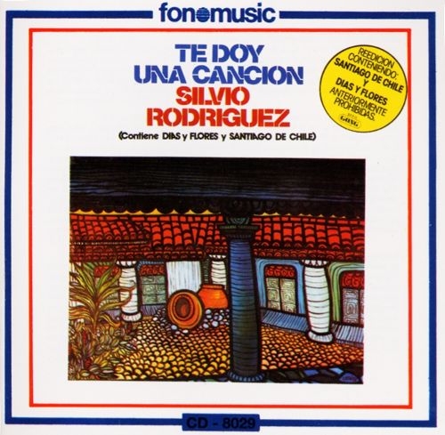 Couverture TE DOY UNA CANCION de Silvio RODRIGUEZ